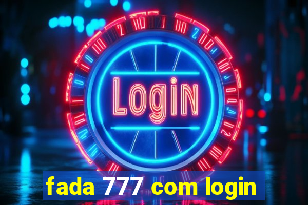 fada 777 com login